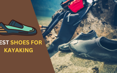 7 Best Shoes for Kayaking: Top Picks for Comfort & Grip in 2024