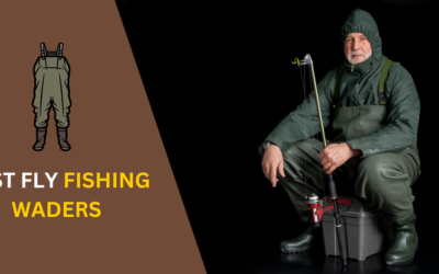7 Best Fly Fishing Waders in 2024: Stay Dry & Fish On
