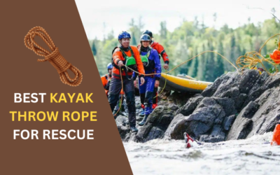 7 Best Kayak Throw Rope for Rescue: Your Essential Safety Gear