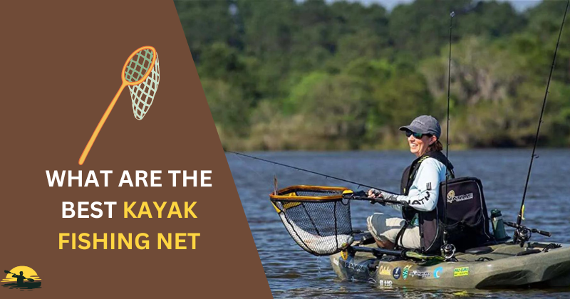 Kayak Fishing Net