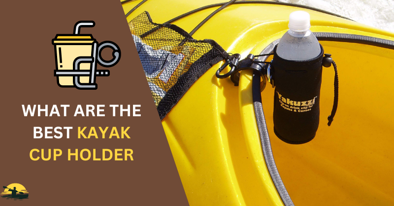 Kayak Cup Holder