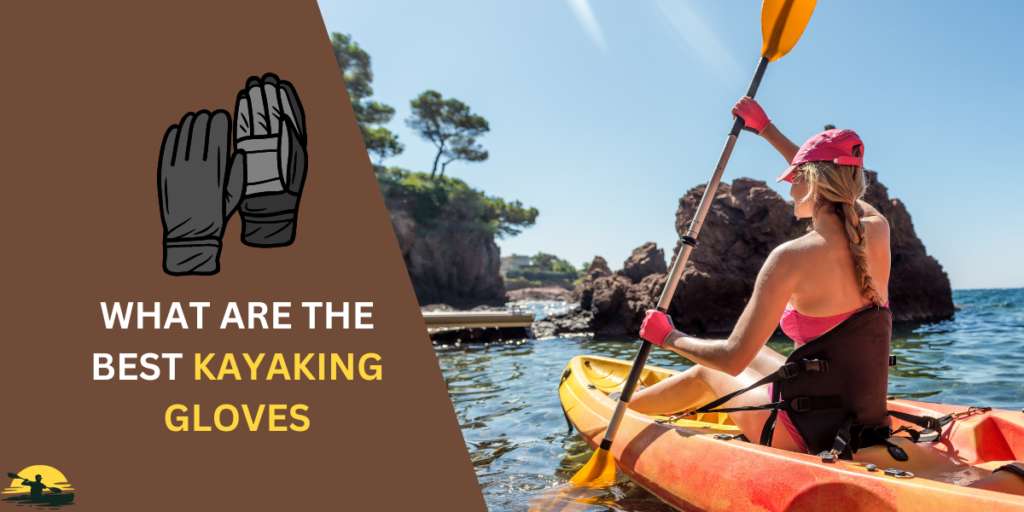 Kayaking Gloves